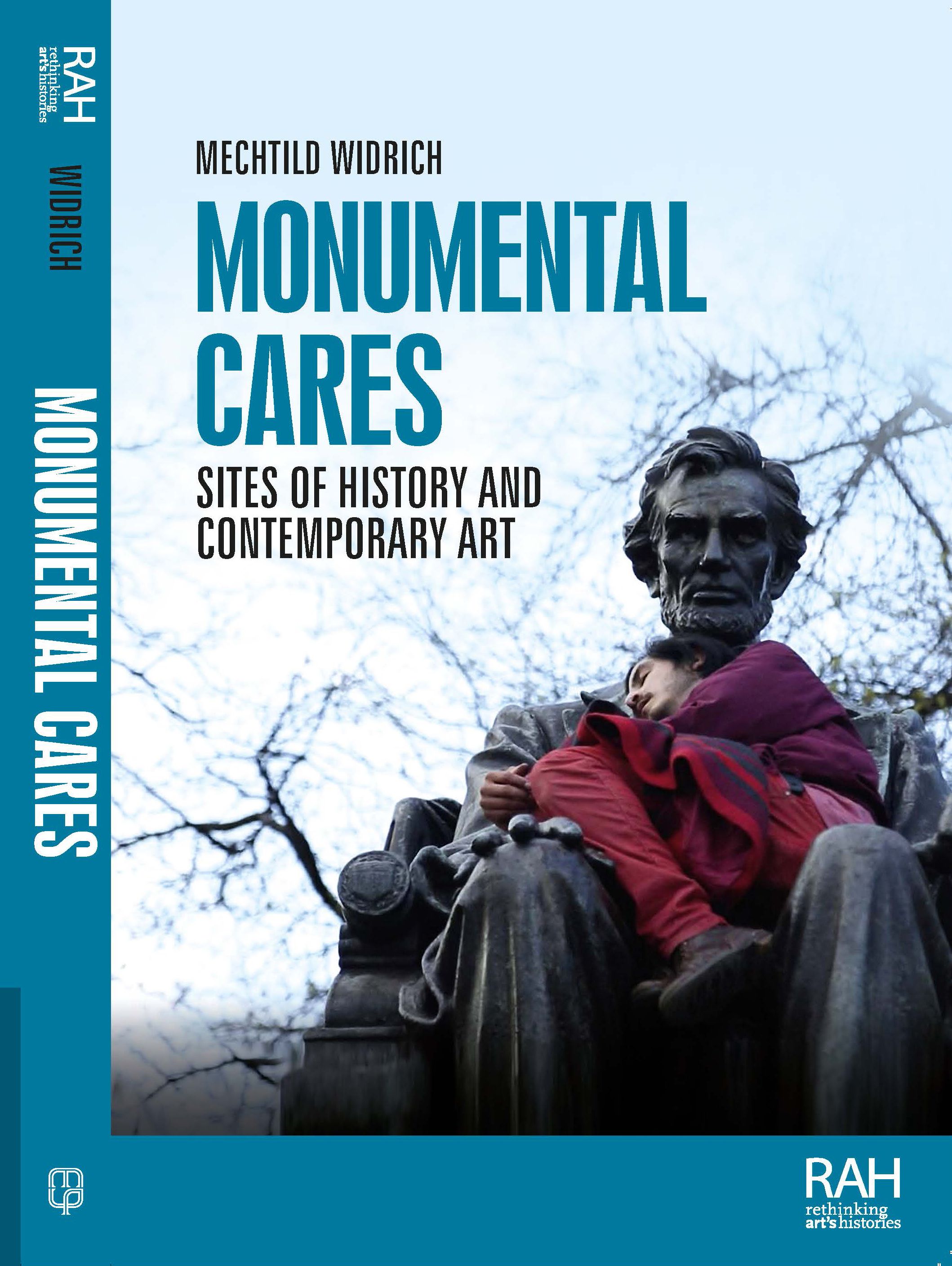 Monumental cares : sites of history and contemporary art