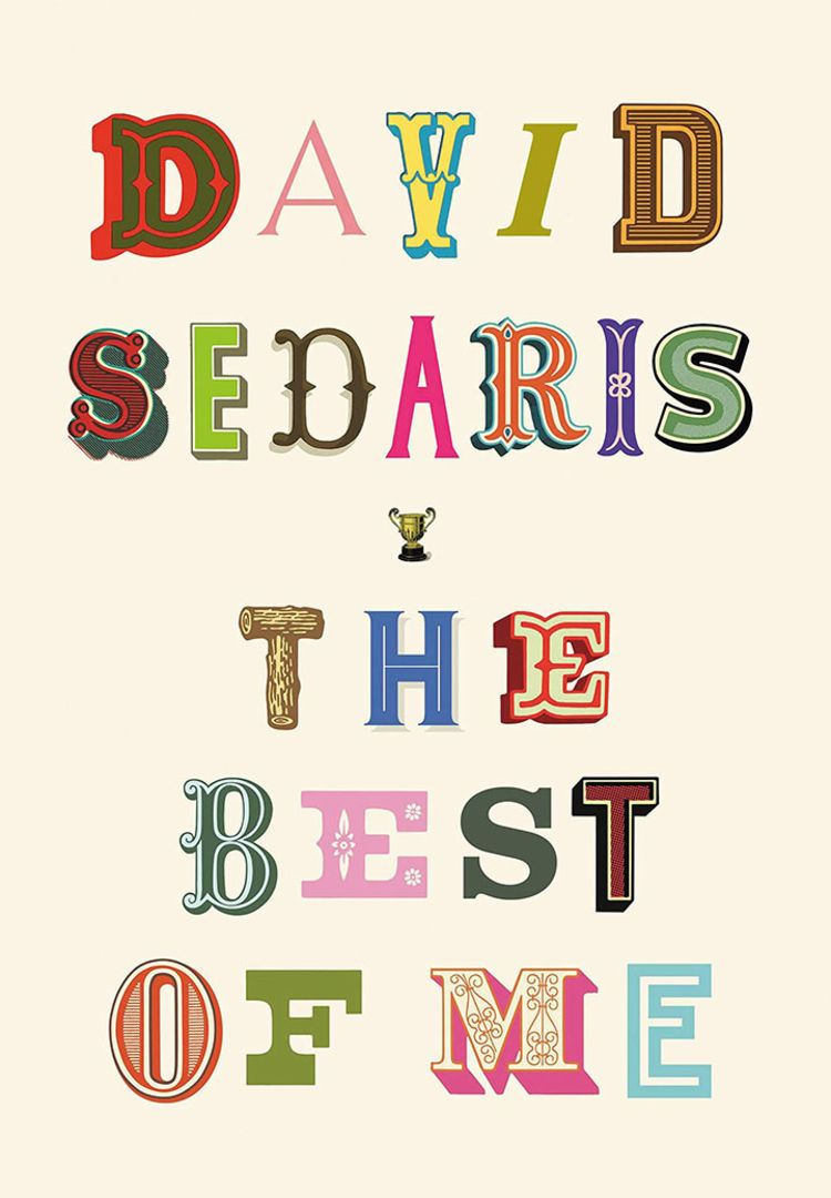 The cover of The Best of Me by David Sedaris. The cover is cream with colorful, unique lettering.