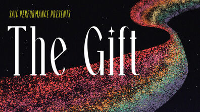 SAIC Performance Presents The Gift graphic with rainbow image