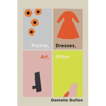 A cover of 'Prairie, Dresses, Art, Other' by